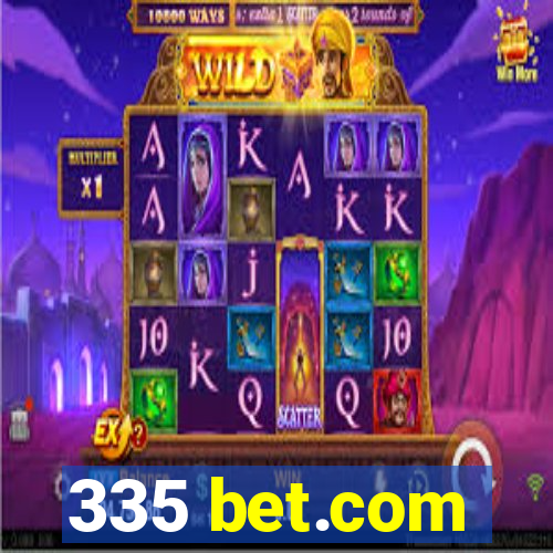 335 bet.com